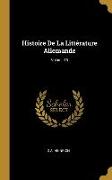 Histoire De La Littérature Allemande, Volume 13