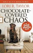 Chocolate-Covered Chaos