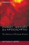 Christ, History and Apocalyptic