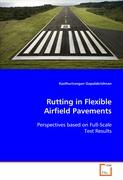 Rutting in Flexible Airfield Pavements