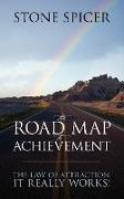 The Road Map To Achievement