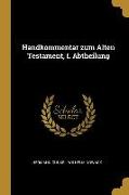 Handkommentar Zum Alten Testament, I. Abtheilung