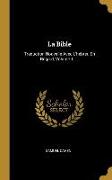 La Bible: Traduction Nouvelle Avec l'Hébreu En Regard, Volume 11