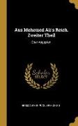 Aus Mehemed Ali's Reich. Zweiter Theil: Ober-Aegypten