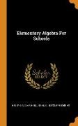 Elementary Algebra For Schools