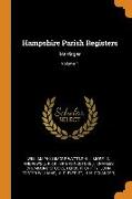 Hampshire Parish Registers: Marriages, Volume 1