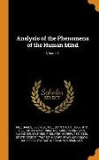 Analysis of the Phenomena of the Human Mind, Volume 1