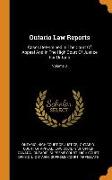 Ontario Law Reports: Cases Determined in the Court of Appeal and in the High Court of Justice for Ontario, Volume 3