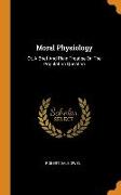 Moral Physiology: Or, A Brief And Plain Treatise On The Population Question