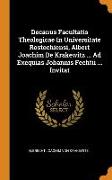 Decanus Facultatis Theologicae in Universitate Rostochiensi, Albert Joachim de Krakewitz ... Ad Exequias Johannis Fechtii ... Invitat