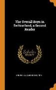 The Overall Boys in Switzerland, A Second Reader