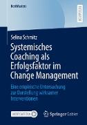 Systemisches Coaching als Erfolgsfaktor im Change Management