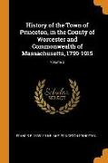 History of the Town of Princeton, in the County of Worcester and Commonwealth of Massachusetts, 1759-1915, Volume 2