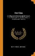 Our Clan: A Biological and Genealogical Account of the Family of Rev. Andrew Scott, Its Ancestry and Posterity