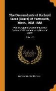 The Descendants of Richard Sares (Sears) of Yarmouth, Mass., 1638-1888: With an Appendix, Containing Some Notices of Other Families by Name of Sears