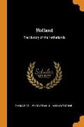 Holland: The History of the Netherlands