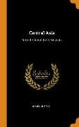 Central Asia: From the Aryan to the Cossack