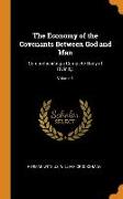 The Economy of the Covenants Between God and Man: Comprehending a Complete Body of Divinity., Volume 1