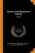 Battles of the Nineteenth Century, Volume 6