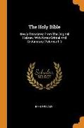The Holy Bible: Newly Translated From The Original Hebrew: With Notes Critical And Explanatory, Volumes 1-3