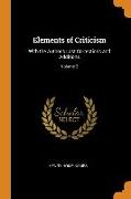 Elements of Criticism: With the Author's Last Corrections and Additions, Volume 2