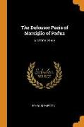 The Defensor Pacis of Marsiglio of Padua: A Critical Study