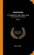 Anastasius: Or, Memoirs of a Greek: Written at the Close of the 18th Century, Volume 1