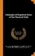 Catalogue of Engraved Gems of the Classical Style