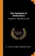 The Visitations of Bedfordshire: Annis Domini 1566, 1582, and 1634