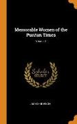 Memorable Women of the Puritan Times, Volume 2