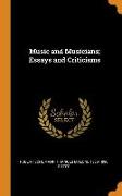 Music and Musicians, Essays and Criticisms