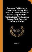 Fernando Po Mission, a Consecutive History, with Notes on Christian African Settlers [&c.]. Partly Re-Written from 'west African Scenes', with Facts N