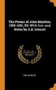 The Poems of John Marston, 1598-1601, Ed. with Intr. and Notes by A.B. Grosart