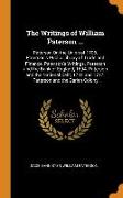 The Writings of William Paterson ...: Paterson on the Union of 1706. Paterson's Public Library of Trade and Finance. Paterson's Writings. Paterson and