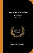The Gospel of Matthew: An Exposition, Volume 2