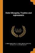 Outer Mongolia, Treaties and Agreements