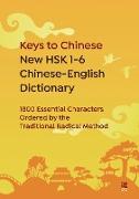 Keys to Chinese New HSK 1-6 Chinese-English Dictionary