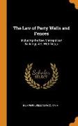 The Law of Party Walls and Fences: Including the New Metropolitan Buildings Act, with Notes