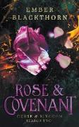 Rose & Covenant