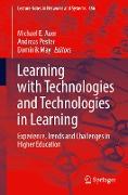 Learning with Technologies and Technologies in Learning