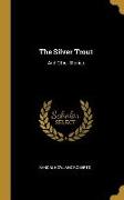 The Silver Trout: And Other Stories