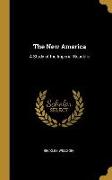 The New America: A Study of the Imperial Republic