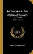 Die Vegetation Der Erde: Sammlung Pflanzengeographischer Monographien /Hrsg. Von A. Engler Und O. Drude. Volume, Volume 9, Series 2