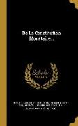 de la Constitution Monétaire