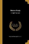 Nature Study: A Pupil's Text-Book