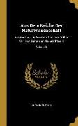 Aus Dem Reiche Der Naturwissenschaft: Ein Buch Für Jedermann Aus Dem Volke. Von Den Geheimen Naturkräften II, Volume 5