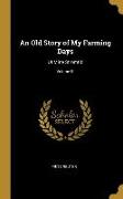 An Old Story of My Farming Days: UT Mine Stromtid, Volume III
