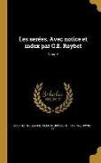 Les serées. Avec notice et index par C.E. Roybet, Tome 6