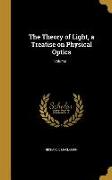 THEORY OF LIGHT A TREATISE ON