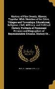 History of Pike County, Illinois, Together With Sketches of Its Cities, Villages and Townships, Educational, Religious, Civil, Military, and Political